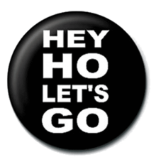 HEY HO LETS GO
